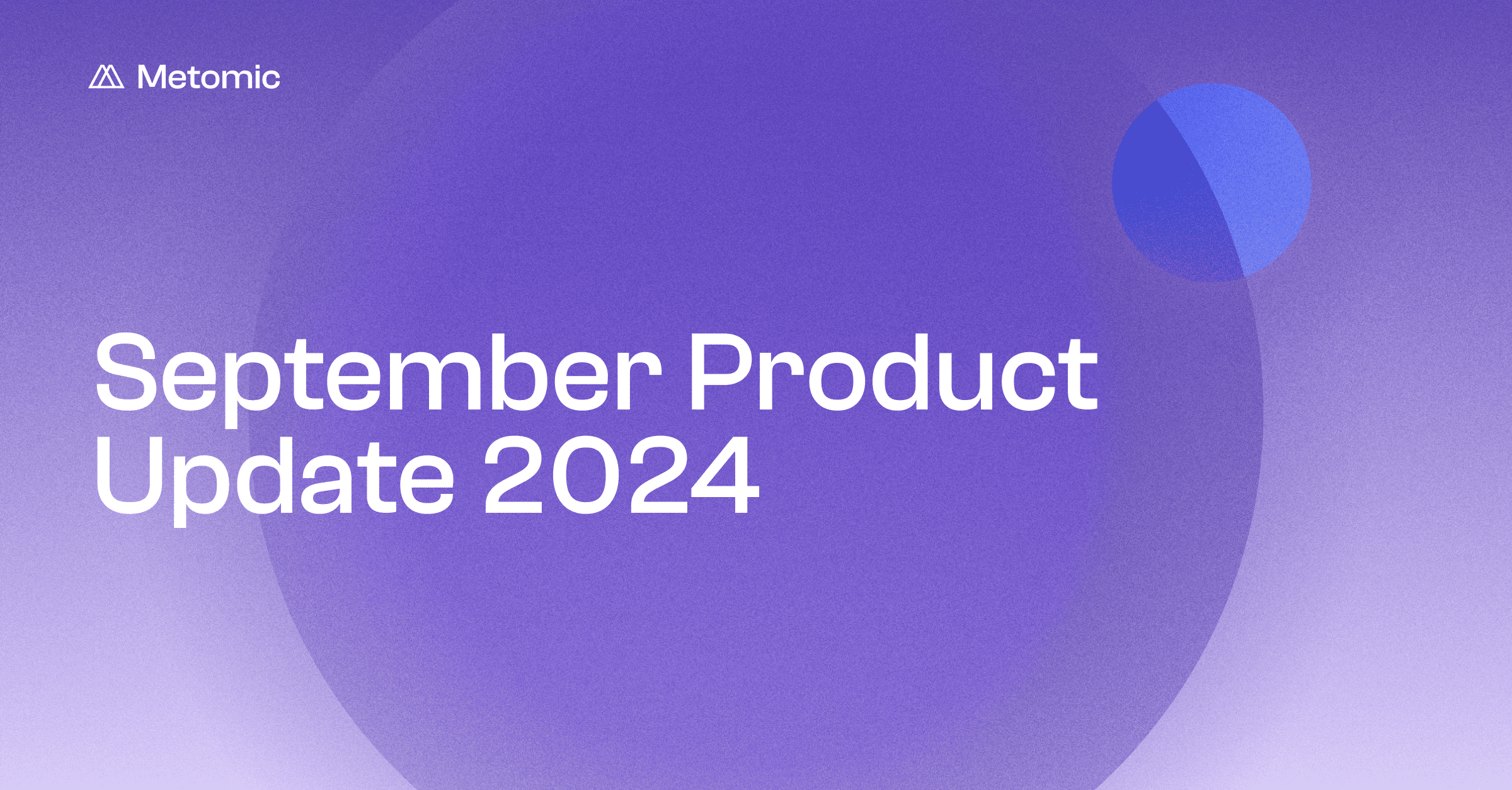 September Product Update