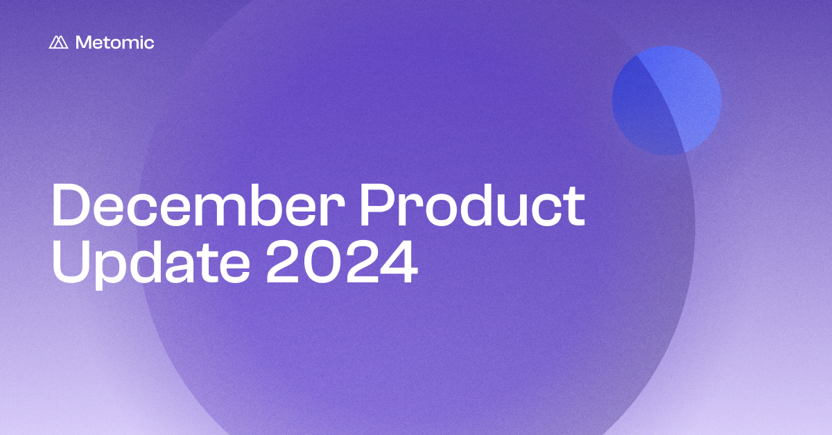 December Product Update 2024
